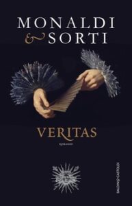 Rita Monaldi, Francesco Sorti – Veritas (2016)