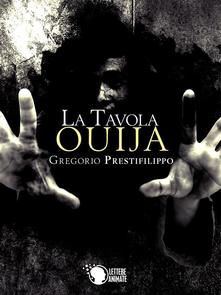 Gregorio Prestifilippo – La tavola Ouija (2016)