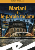 Maria Masella - Mariani e le parole taciute (2018)