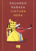Eduardo Rabasa - Cintura nera (2019)