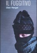 Olav Hergel - Il fuggitivo (2010)