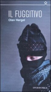 Olav Hergel – Il fuggitivo (2010)