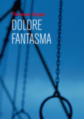 Thomas Enger - Dolore Fantasma (2012)