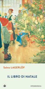 Selma Lagerlöf – Il libro di Natale (2012)