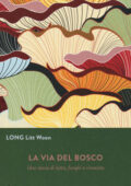img Long Litt Woon - La via del bosco (2019)