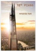 Amanda Katt - 72° Piano (2019)