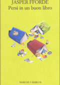 Jasper Fforde - Persi In Un Buon Libro (2007)