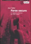 img Jean Failler - Forze Oscure. Un mistero a Rennes per Mary Lester (2010)