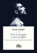 David Mamet - Note in margine a una tovaglia (2017)