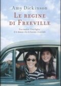 Amy Dickinson - Le regine di Freeville (2011)