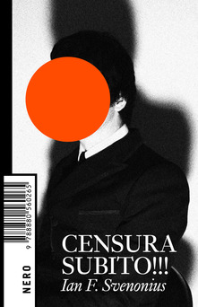 Ian F. Svenonius – Censura subito!!! (2019)