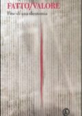 Hilary Putnam - Fatto-valore. Fine di una dicotomia (2013)