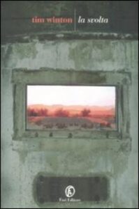 Tim Winton – La svolta (2007)