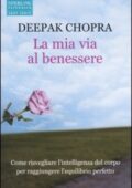 Deepak Chopra - La mia via al benessere (2005)