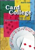 Roberto Giobbi - Card college. Corso di cartomagia moderna. Vol. 1 (1998)
