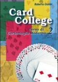 Roberto Giobbi - Card college. Corso di cartomagia moderna. Vol. 2 (1999)