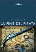 Gabriele Dadò - La fine del pirata (2011)