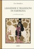 Gino Bottiglioni - Leggende e tradizioni di Sardegna (2003)