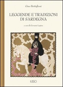 Gino Bottiglioni – Leggende e tradizioni di Sardegna (2003)
