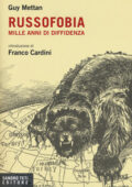 img Guy Mettan - Russofobia. Mille anni di diffidenza (2016)