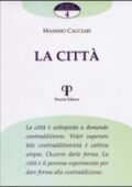 Massimo Cacciari -	La Città (2009) PDF