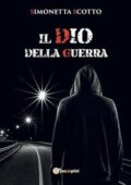 img Simonetta Scotto - Il Dio della guerra (2015)