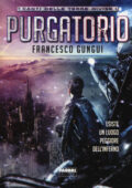 Francesco Gungui - Purgatorio. Canti delle terre divise (2014)