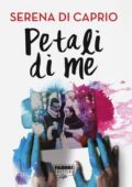 img Serena Di Caprio - Petali di me (2016)