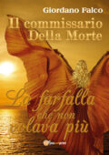 img Giordano Falco - La farfalla che non volava più. Il commissario Della Morte (2019)