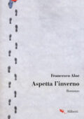 Francesco Aloe - Aspetta l'inverno (2019)