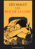 Léo Malet - 120, rue de la Gare (2018)