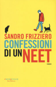 Sandro Frizziero – Confessioni di un NEET (2018)