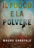Mauro Garofalo - Il fuoco e la polvere (2019)