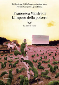 Francesca Manfredi – L’impero della polvere (2019)