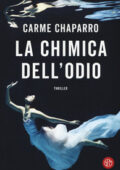 Carme Chaparro - La chimica dell'odio (2019)