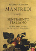 Valerio Massimo Manfredi - Sentimento italiano (2019)