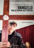 Padre Maurizio Patriciello - Vangelo dalla terra dei fuochi (2013)