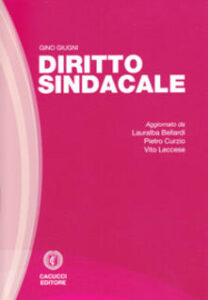 Gino Giugni – Diritto Sindacale (1969) PDF