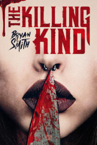 Bryan Smith – The Killing Kind (2018)