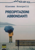 Giacomo Scarpelli - Precipitazioni abbondanti (2019)