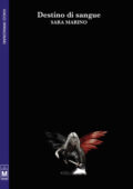 img Sara Marino - Rebecca & Marcus. Vol. 1. Destino di sangue (2017)