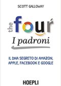 Scott Galloway - The four. I padroni (2019)