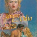 Victoria Thompson - Amore e... Odio (1990)