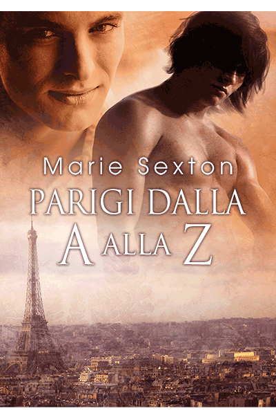 Marie Sexton – Parigi dalla A alla Z (2015)