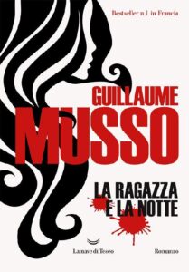 Guillaume Musso – La ragazza e la notte (2018)