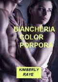 img Kimberly Raye - Biancheria color porpora (2001)