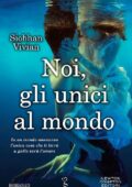 Siobhan Vivian - Noi, gli unici al mondo (2017)