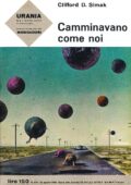 img Clifford D. Simak - Camminavano Come Noi (1963)