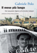 img Gabriele Polo - Il mese più lungo. Dal sequestro Sgrena all