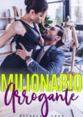 Stephanie Foss - Milionario arrogante (2018)